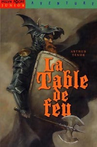 Livrenpoche : La table de feu - Arthur Ténor - Livre