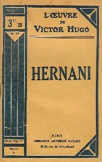Hernani Tome I - Victor Hugo -  L'oeuvre de Victor Hugo - Livre