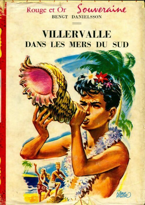 Livrenpoche : Villervalle dans les mers du sud - Bengt Danielsson - Livre