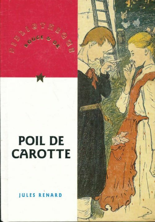 Livrenpoche : Poil de carotte - Jules Renard - Livre