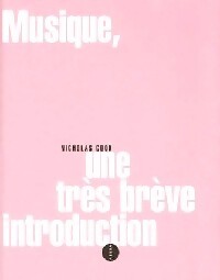 Musique. Une très brève introduction - Nicholas Cook - Livre