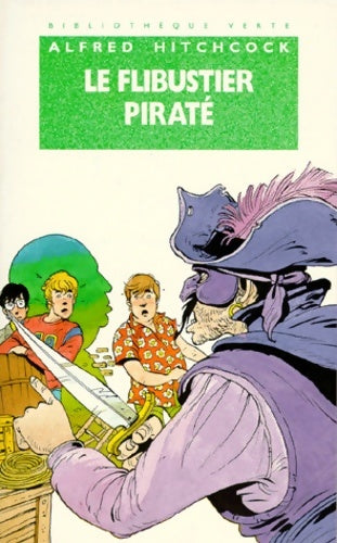 Livrenpoche : Le flibustier piraté - Alfred Hitchcock - Livre