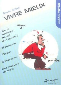 Livrenpoche : Vivre mieux - Benoît David - Livre