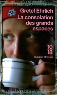Livrenpoche : La consolation des grands espaces - Gretel Ehrlich - Livre