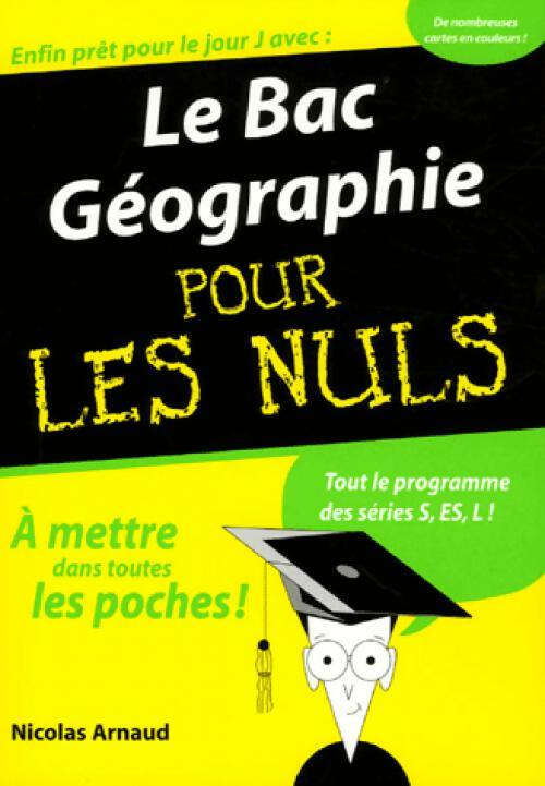 Livrenpoche : Le bac géographie 2006 - Nicolas Arnaud - Livre