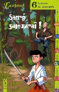 Livrenpoche : Sacré samouraï. 6 histoires de samouraïs - Collectif - Livre