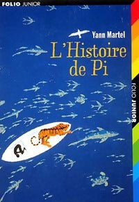 Livrenpoche : L'histoire de Pi - Yann Martel - Livre
