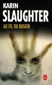 Livrenpoche : Au fil du rasoir - Karin Slaughter - Livre