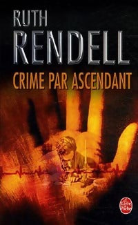 Livrenpoche : Crime par ascendant - Ruth Rendell - Livre