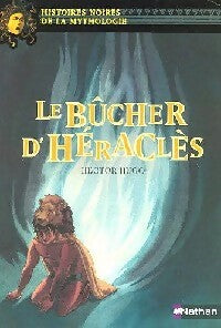 Livrenpoche : Le bûcher d'Héraclès - Hector Hugo - Livre