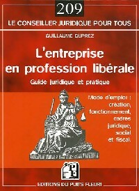 Livrenpoche : L'entreprise en profession libérale - Guillaume Duprez - Livre