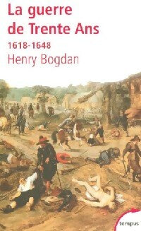 Livrenpoche : La guerre de Trente ans (1618-1648) - Henry Bogdan - Livre