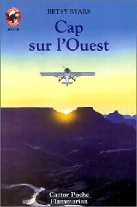 Livrenpoche : Cap sur l'ouest - Betsy Byars - Livre