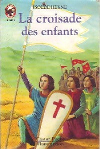 Livrenpoche : La croisade des enfants - Isolde Heyne - Livre