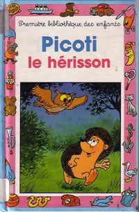 Livrenpoche : Picoti, le hérisson - Madeleine Mansiet - Livre