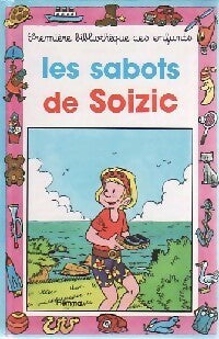 Livrenpoche : Les sabots de Soizic - Dominique Garde - Livre