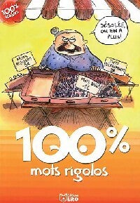 Livrenpoche : 100% mots rigolos - Céline Potard - Livre