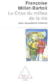 Livrenpoche : La crise du milieu de la vie - Françoise Millet-Bartoli - Livre