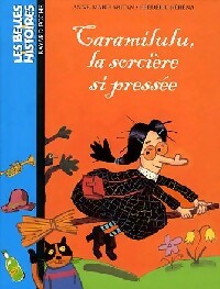 Livrenpoche : Caramilulu, la sorcière si pressée - Anne-Marie Abitan - Livre