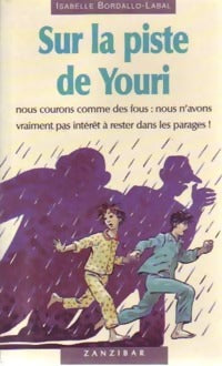 Livrenpoche : Sur la piste de Youri - Isabelle Bordallo-Labal - Livre