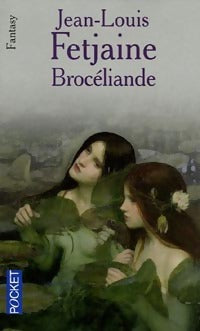 Livrenpoche : Le pas de Merlin Tome II : Brocéliande - Jean-Louis Fetjaine - Livre