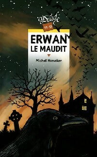 Livrenpoche : Erwan le maudit - Michel Honaker - Livre