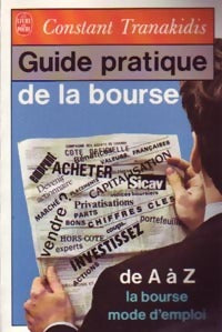Livrenpoche : Guide pratique de la Bourse - Constant Tranakidis - Livre