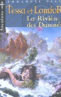 Livrenpoche : La rivière des damnés - Emmanuel Viau - Livre