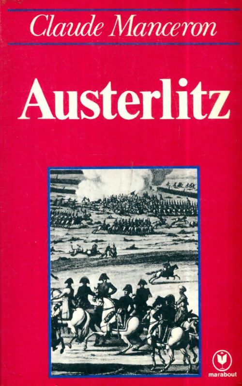 Livrenpoche : Austerlitz - Claude Manceron - Livre