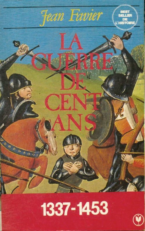 Livrenpoche : La guerre de Cent ans - Paul Bonnecarrère - Livre