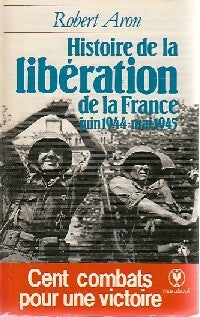 Livrenpoche : Histoire de la libération de la France - Robert Aron - Livre
