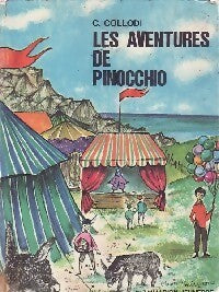 Les aventures de Pinocchio - Carlo Collodi -  Flammarion Jeunesse - Livre