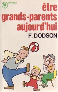 Livrenpoche : Etre grands-parents aujourd'hui - Fitzhugh Dodson - Livre