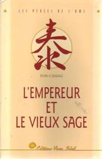 Livrenpoche : L'empereur et le vieux sage - Fun-Chang - Livre