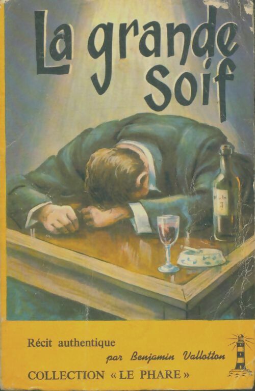 Livrenpoche : La grande soif - Benjamin Vallotton - Livre