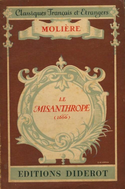 Le misanthrope - Molière -  Classiques français et étrangers - Livre