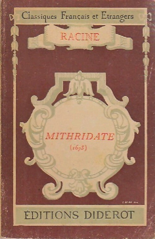 Mithridate - Jean Racine -  Classiques français et étrangers - Livre
