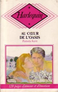 Livrenpoche : Au coeur de l'oasis - Pamela Kent - Livre