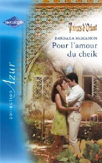 Livrenpoche : Pour l'amour du Cheikh - Barbara McMahon - Livre