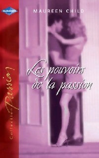 Livrenpoche : Les pouvoirs de la passion - Maureen Child - Livre