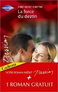 Livrenpoche : La force du destin / Inavouable attirance - Lisa Jackson, Anne Marie Winston - Livre