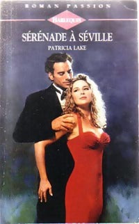 Livrenpoche : Sérénade à Séville - Patricia Lake - Livre