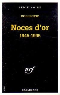 Livrenpoche : Noces d'or (1945-1995) - Collectif - Livre