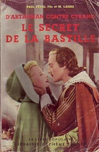 Livrenpoche : D'Artagnan contre Cyrano de Bergerac Tome III : Le secret de la Bastille - Fils Paul Féval, Maximilien Lassez - Livre