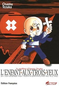 L'enfant aux trois yeux Tome III - Osamu Tezuka - Livre