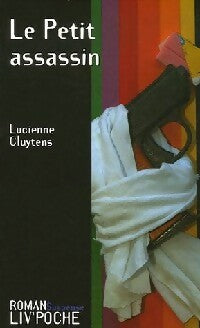 Livrenpoche : Le petit assassin - Lucienne Cluytens - Livre