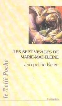 Livrenpoche : Les 7 visages de Marie-Madeleine - Jacqueline Kelen - Livre