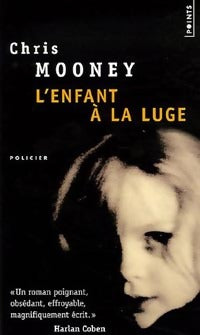 Livrenpoche : L'enfant à la luge - Chris Mooney - Livre