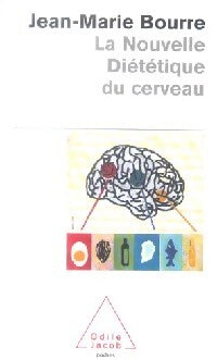 Livrenpoche : La nouvelle diététique du cerveau - Jean-Marie Bourre - Livre