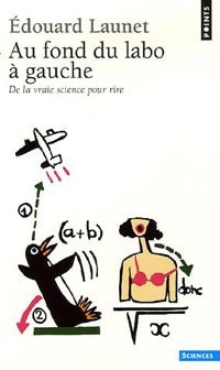 Livrenpoche : Au fond du labo à gauche - Edouard Launet - Livre